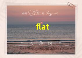 flat