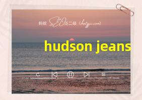 hudson jeans