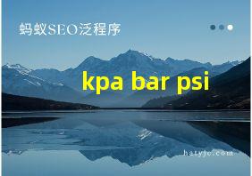 kpa bar psi