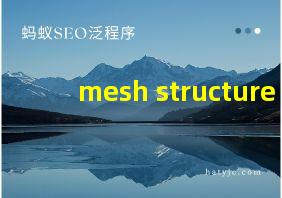 mesh structure