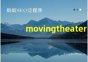 movingtheater