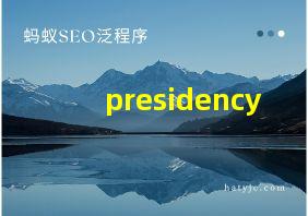 presidency