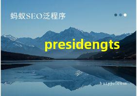 presidengts